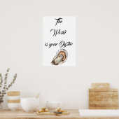De wereld is jouw oester poster (Keuken)