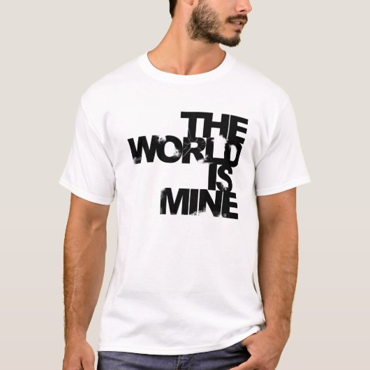 DE WERELD IS MINE t-shirt (Voorkant)