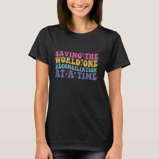 De wereld redden, een verzoening per keer t-shirt
