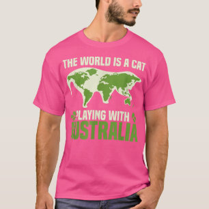 De wereld speelt alleen maar met Australië Wor T-shirt