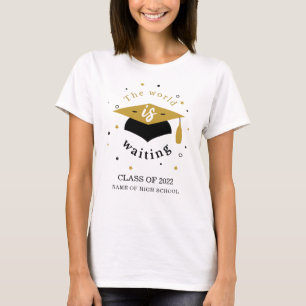 De wereld wacht op de klasse van het Afstudeerder T-shirt