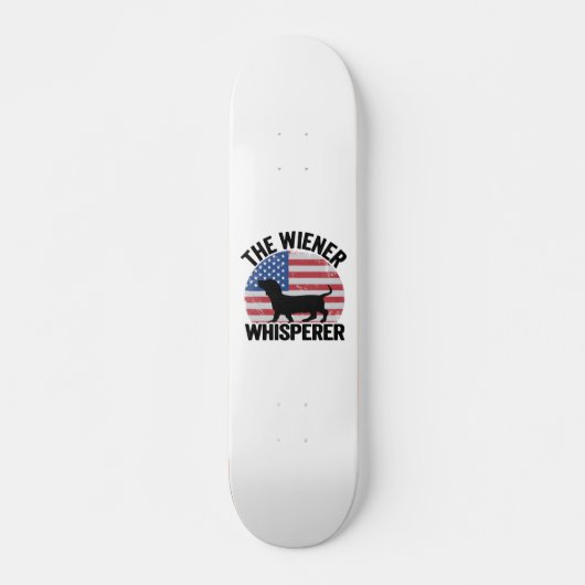 De Wiener Whisperer Funny Dachshund Skateboard (Voorkant)