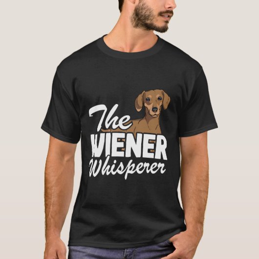 De Wiener Whisperer Funny Dachshund T-shirt (Voorkant)