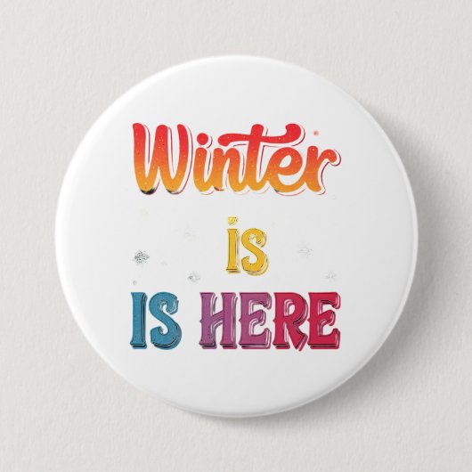 "De winter is hier": Ronde Button 7,6 Cm (Voorkant)