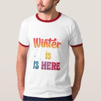 "De winter is hier": T-shirt