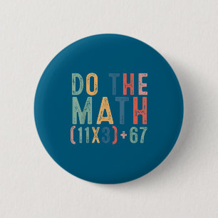 De wiskunde 100 dagen school leraar ronde button 5,7 cm