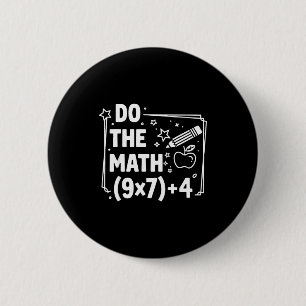 De Wiskunde 67 Meme Pemdas Basisonderwijs Ronde Button 5,7 Cm