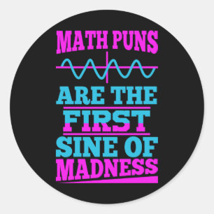 De wiskunde maakt Sinus van waanzin Ronde Sticker