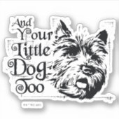 De wizard OZ™ | En je kleine hond ook Sticker (Voorkant)