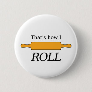 De Woordspeling van het baksel: "Rol ik" zo Ronde Button 5,7 Cm