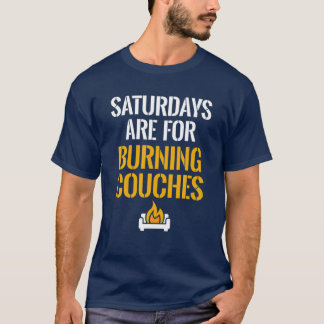 De zaterdagen zijn voor de Burning Couches West Vi T-shirt