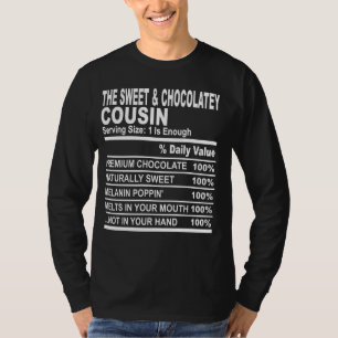 De zoete & chocoladeachtige neef grappige familie t-shirt