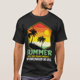 De zomer zal binnenkort eindigen Beach Palm Tree z T-shirt