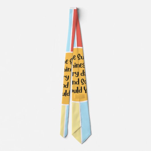 De zon schijnt elke dag en jij ook 2 stropdas (Achterkant)