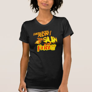 De zon staat in brand t-shirt