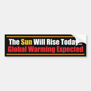De zon zal vandaag opkomen... bumpersticker