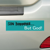 De zonde gebeurt ...Maar God! Bumpersticker (Op auto)