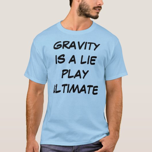 De zwaartekracht is een Lie shirt van het Spel Ult (Voorkant)