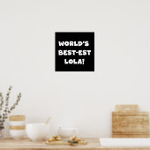 De Zwart-witte T-shirts van Lola van het best-est- Poster (Keuken)