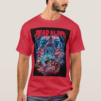 Dead Alive T-shirt