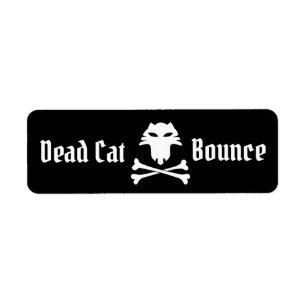 Dead Cat Bounce Etiket