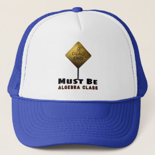 Dead End Moet Algebra Class wiskunde Teacher zijn Trucker Pet