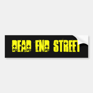 Dead End Street Bumpersticker