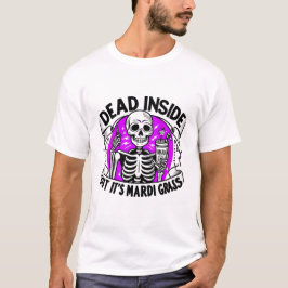 Dead Inside beroemd gemaakt door Mardi Gras - Carn T-shirt