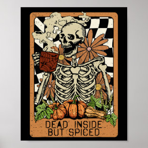 Dead Inside Maar Spiced Skelet Groovy Halloween M Poster