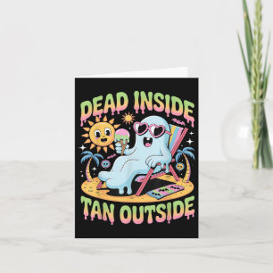 Dead Inside Tan Outside Funny Ghost Summerween (1) Kaart