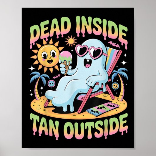 Dead Inside Tan Outside Funny Ghost Summerween (1) Poster (Voorkant)