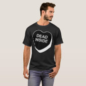 Dead Inside Valentijnsdag Conversation Heart T-shirt (Voorkant volledig)