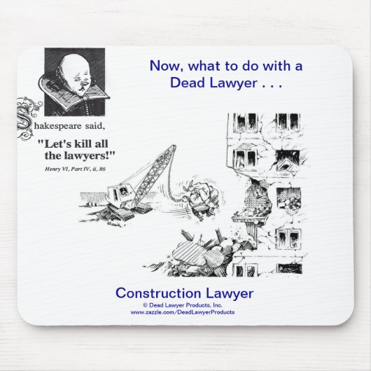 Dead Lawyer™ Construction Lawyer Mousepad Muismat (Voorkant)