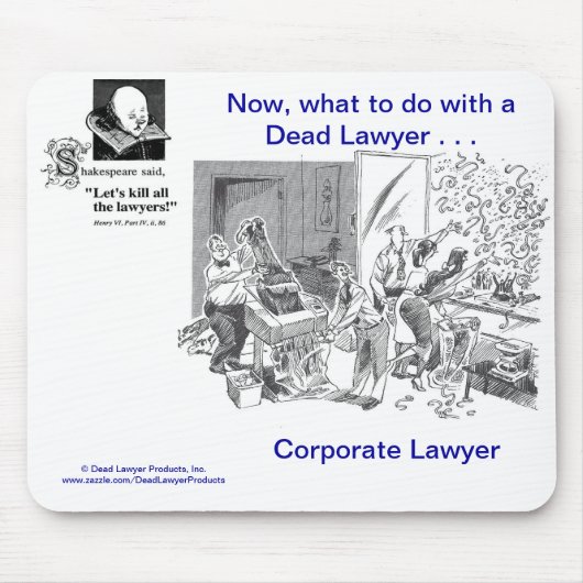 Dead Lawyer™ Corporate Lawyer Mousepad Muismat (Voorkant)