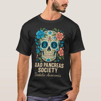 Dead Pancreas Society Sugar Diabetes Awareness Sku T-shirt