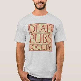 Dead Pubs Society T-shirt