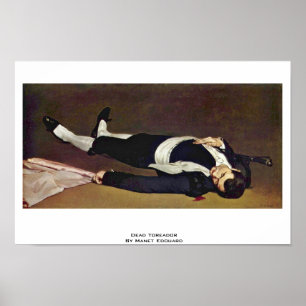 Dead Toreador door Manet Edouard Poster