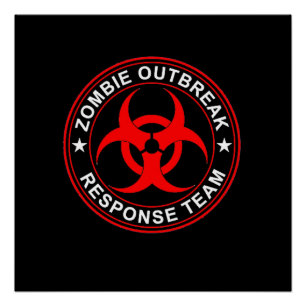 Dead Zombie Outbreak Response Team Walend Poster Perfect Poster