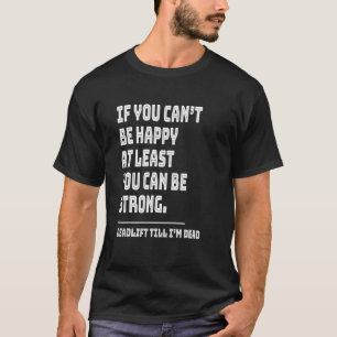 Deadlift Gym Gewichtheffen Workout T-shirt
