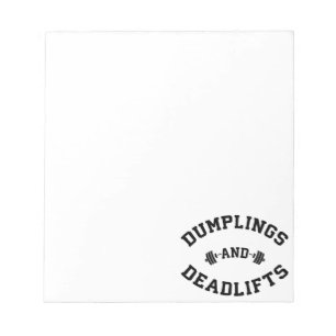 Deadlifts en Dumplings - Funny Bulking Novelty Notitieblok