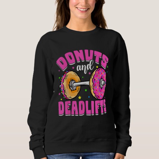 Deadlifts Weightlifting Workout  Donut Day Fitness Trui (Voorkant)