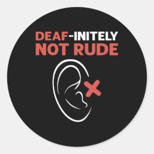 Deaf-oneindig niet onbeleefd. ASL Handgebarentaal  Ronde Sticker