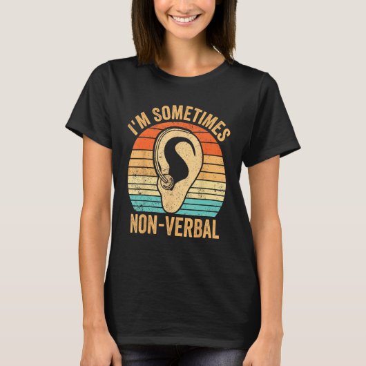 Deaf Pride Awareness ASL Sign Language Sometimes N T-shirt (Voorkant)