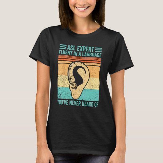 Deaf Pride Sign Language ASL Fluent In Language Ne T-shirt (Voorkant)