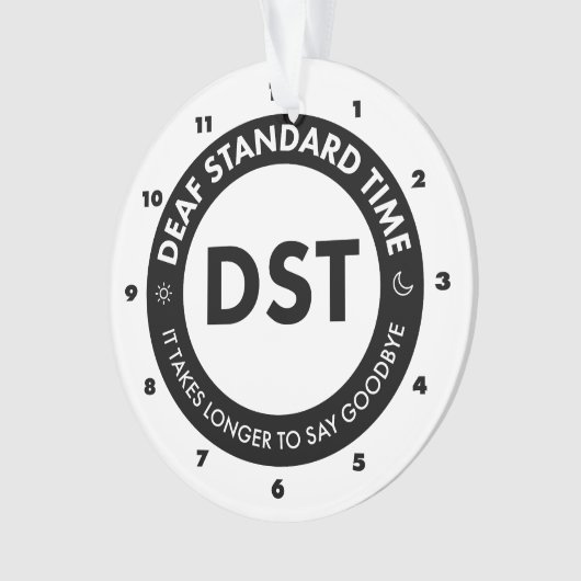 Deaf Standard Time Ornament (voorkant)