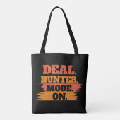 Deal Hunter Mode On – Funny Shopping Lover  Draagtas (Achterkant)