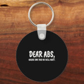 Dear Abs, Maybe One Day We Will Meet Gym Gift Funn Sleutelhanger (Voorkant)