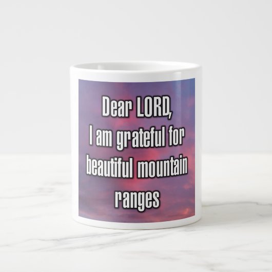 Dear LORD, I am grateful for beautiful... Mug (Devant)