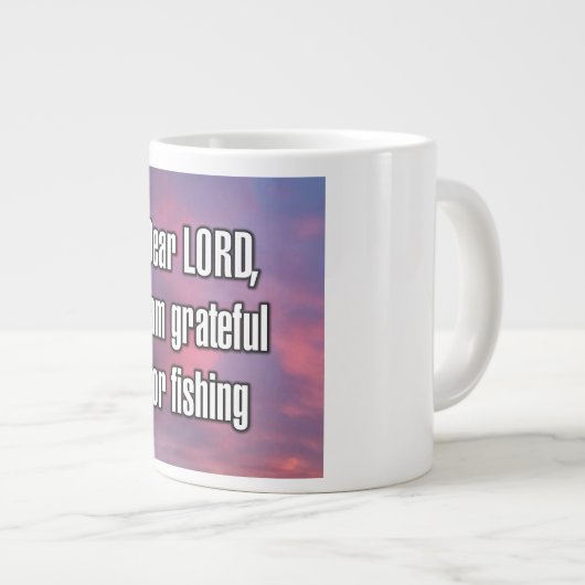 Dear LORD, I am grateful for fishing Mug (Devant droit)