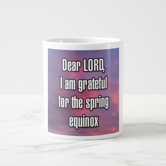 Dear LORD, I am grateful for the spring... Mug (Devant)
